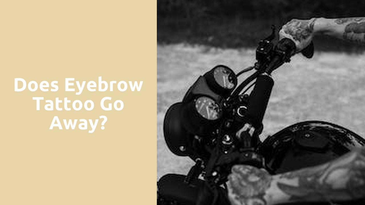 Does eyebrow tattoo go away?