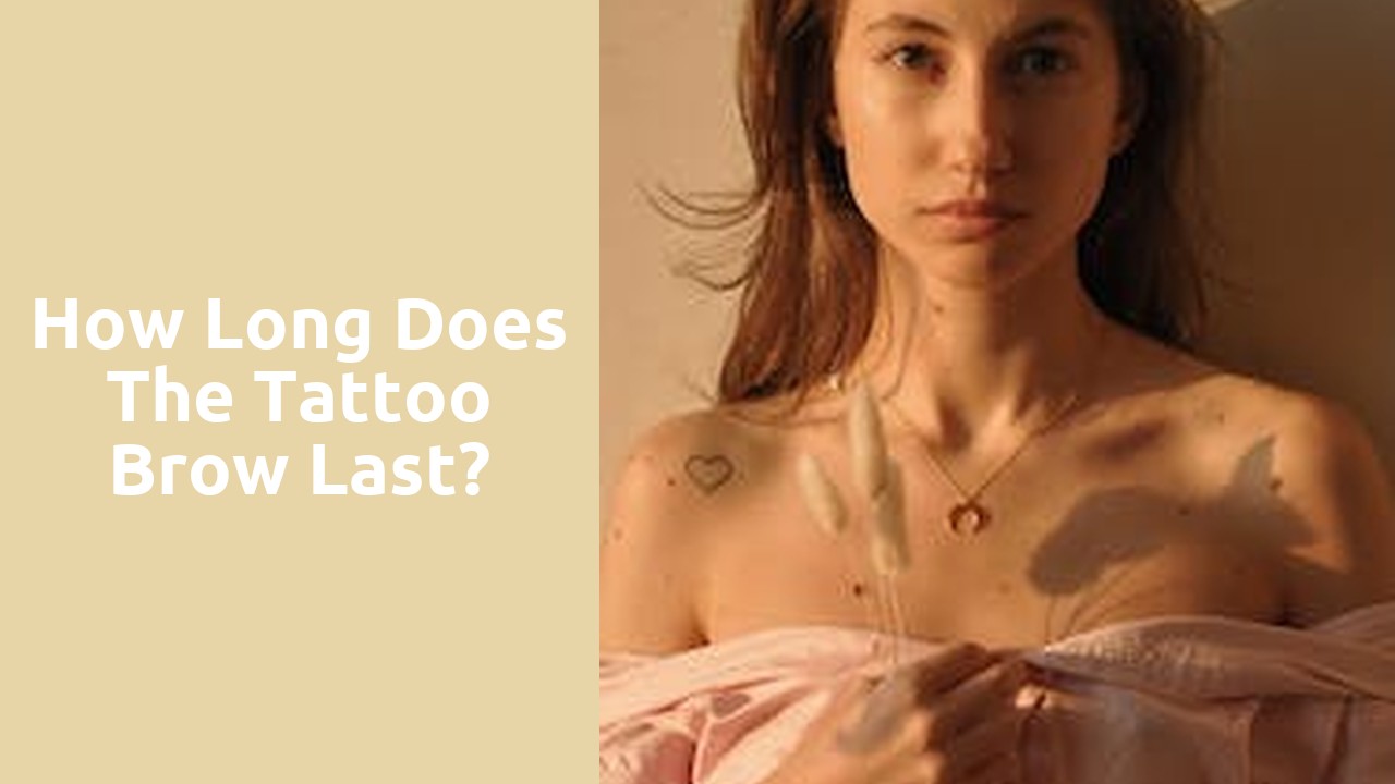 How long does the tattoo brow last?