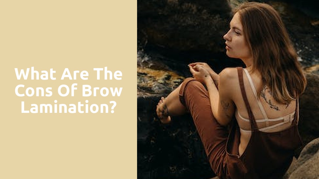 What are the cons of brow lamination?